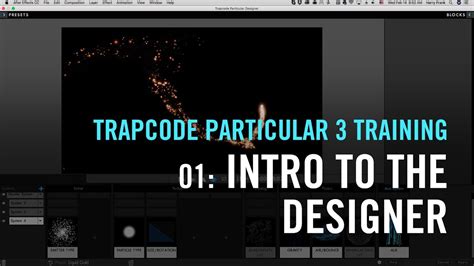 Trapcode Particular 3 Training 01 Intro To The Designer Youtube