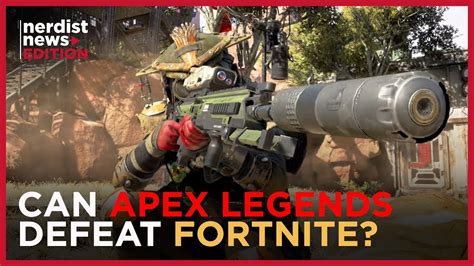 Why Apex Legends Could Be The Fortnite Killer Nerdist News Edition