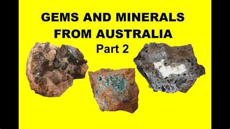 Gems And Minerals From Australia Part 2 Youtube