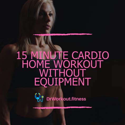 Minute Cardio Home Workout Without Equipment Dr Workout Atelier Yuwa Ciao Jp