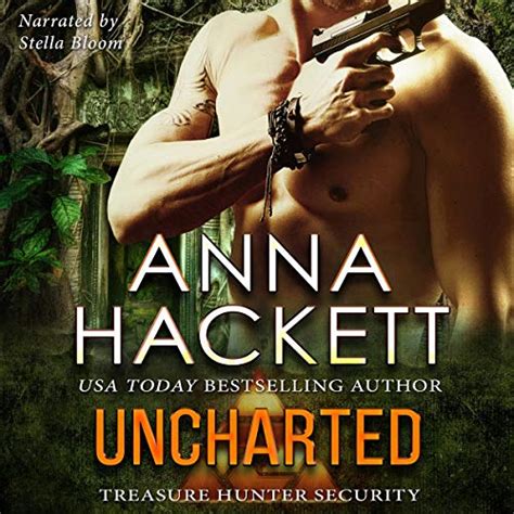 Uncharted Treasure Hunter Security Book 2 Anna Hackett Stella Bloom