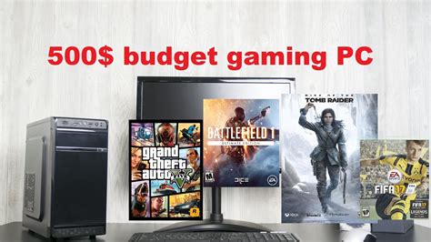 500 Budget Gaming Pc Youtube