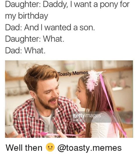 funny dad daughter memes