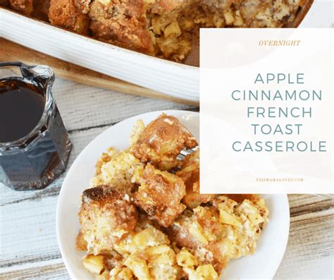 Overnight Apple Cinnamon French Toast Casserole This Mama Loves