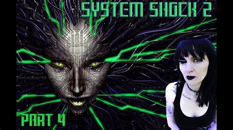 Wise Guys Midwives And Larvae System Shock 2 Part 4 Youtube