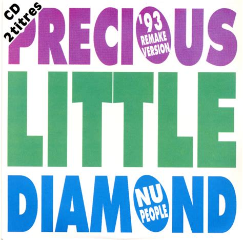 Nu People Precious Little Diamond 93 Remake Version Cd Single Discogs