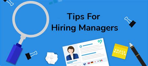 12 key tips for hiring managers crush from start to finish