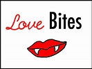 Love Bites Pictures, Photos, and Images for Facebook, Tumblr, Pinterest ...