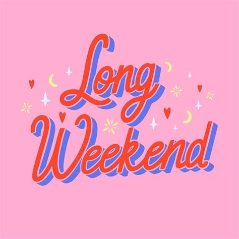 Free Vector Hand Drawn Long Weekend Lettering Design