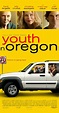 Youth in Oregon (2016) - IMDb