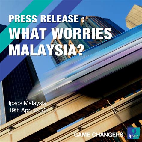 Ipsos Malaysia On Twitter Ipsos Press Release Ipsosinsight What