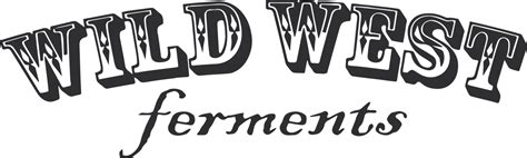 Wild West Ferments