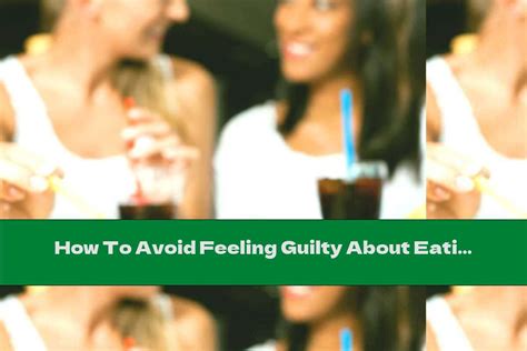 How To Avoid Feeling Guilty About Eating Out This Nutrition