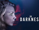 In Darkness: un thriller de suspenso y ceguera - Cine O'culto