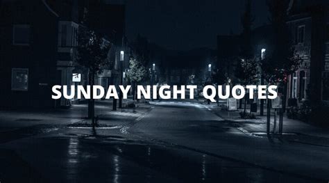 44 Sunday Night Quotes On Success In Life Overallmotivation