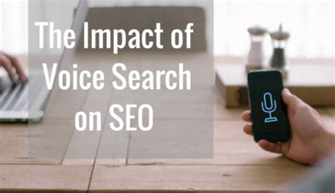 The Impact Of Voice Search On Seo
