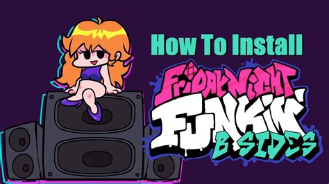 How To Install Friday Night Funkin B Sides Mod Youtube