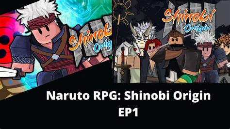 Naruto Rpg Shinobi Origin Ep1 Youtube