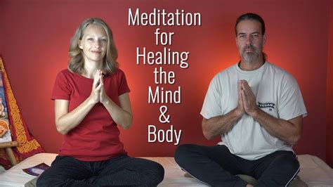 Meditation For Healing The Mind And Body Guided Healingmeditation