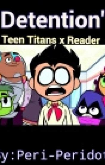Teen Titans X Reader