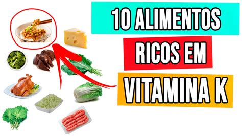10 Principais Alimentos Ricos E Fontes De Vitamina K Youtube