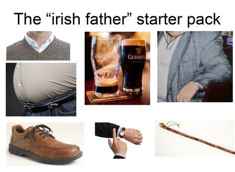 The Irish Father Starter Pack Ririshpeopletwitter