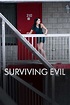 Surviving Evil Pictures - Rotten Tomatoes