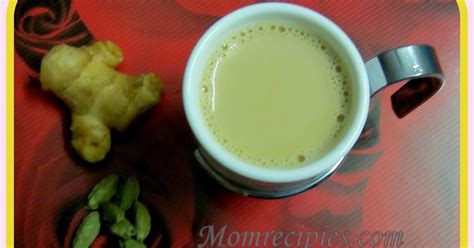 Moms Recipies Ginger Cardamom Tea Adrak Elaichi Chai