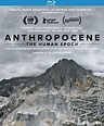 Anthropocene: The Human Epoch (Blu-ray) - Kino Lorber Home Video