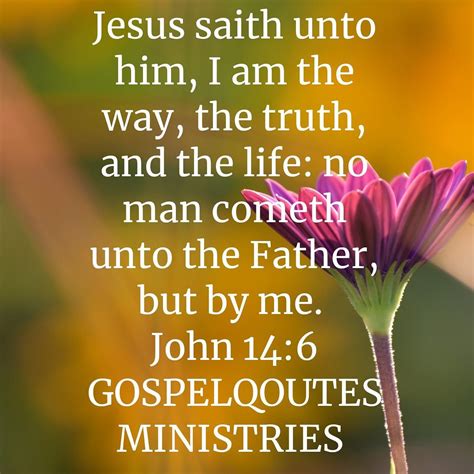 Jesus Saith Unto Him I Am The Way The Truth And The Life No Man