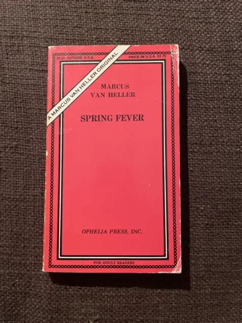 Spring Fever By Marcus Van Heller Erotica Adult Sleaze Ophelia Press Picclick