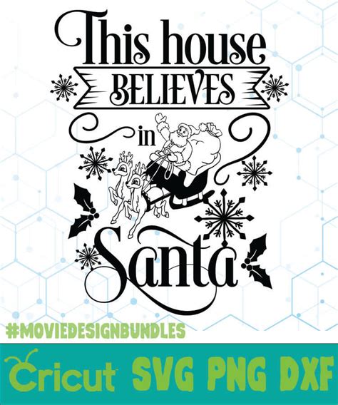 This House Believes In Santa Free Designs Svg Esp Png Dxf For Cricut