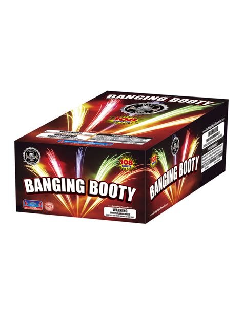 Banging Booty Aah Fireworks