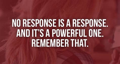 No Response Is A Response A Powerful One