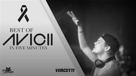Best Of Avicii In 5 Minutes Tribute Mix Youtube