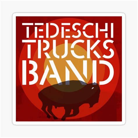 Tedeschi Trucks Band Stickers Redbubble