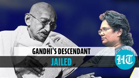 Watch Jail For Mahatma Gandhi S Great Granddaughter In South Africa Fraud Case Hindustan Times