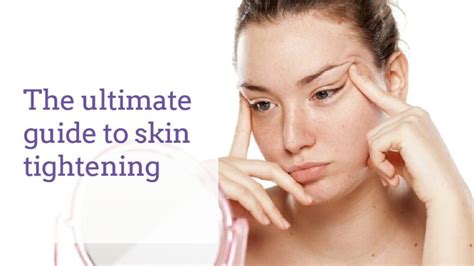 The Ultimate Guide To Skin Tightening Skin Care Top News