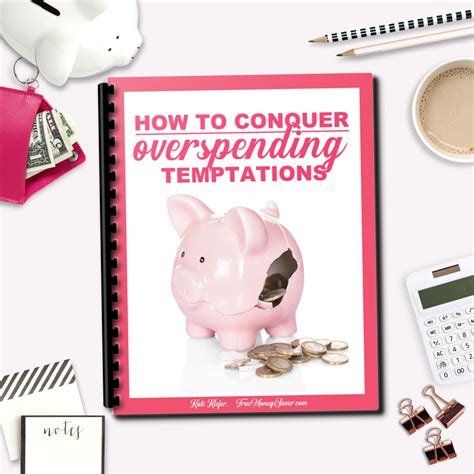 How To Conquer Overspending Temptations True Money Saver Shop