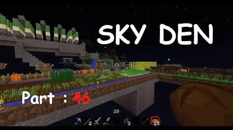 Minecraft Sky Den Part 46 Greatwood Trees Youtube