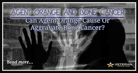 It may be worse at night or when the bone is used, for instance, leg pain when walking. Agent Orange and Bone Cancer? | Cameron Firm, PC