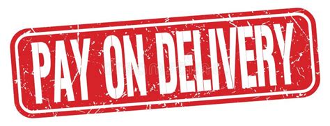 Pay On Delivery Text Written On Red Stamp Sign Stock Illustration