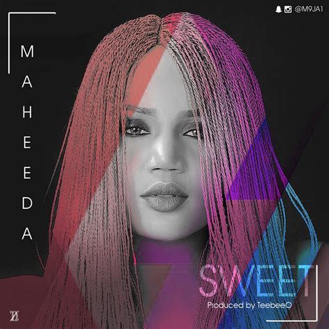 new music maheeda sweet yakata music africa awake