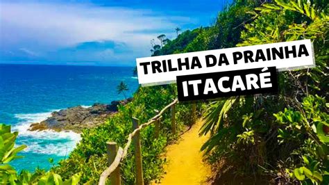 TRILHA PARA PRAINHA EM ITACARÉ SEM GUIA A MELHOR TRILHA QUE JÁ FIZ