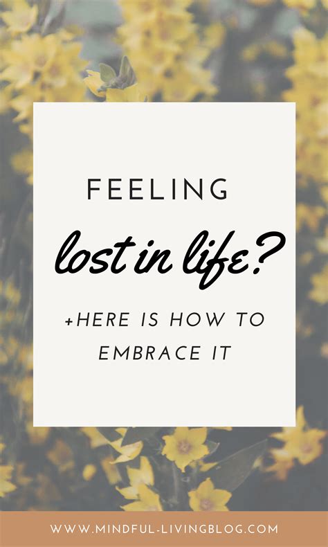 Why Feeling Lost In Life Might Be A Good Thing Yes Really — Mindful