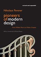 Pioneers of Modern Design: From William Morris to Walter Gropius ...