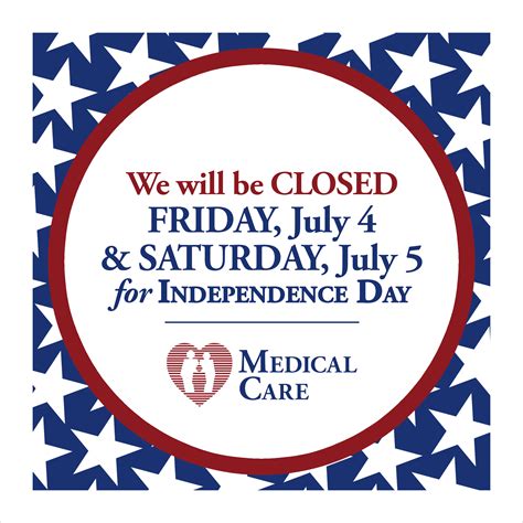 Independence Day Closings Medical Care Pllc