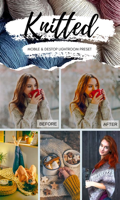 Edit your indoor and outdoor photos with natural, bright, clean, moody, and color presets for lightroom. KNITTED LIGHTROOM PRESET Desktop Mobile Instagram Filter ...