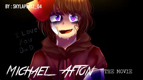 Michael Afton The Movie Youtube
