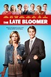 The Late Bloomer (2016) - Posters — The Movie Database (TMDB)